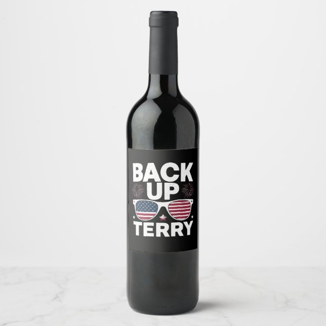 Back Up Terry Funny 4th of July Patriotic Firework Wine Label (Front)