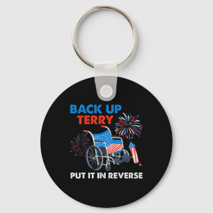 Back Up Terry Put It In Reverse Firework Funny 4th Keychain