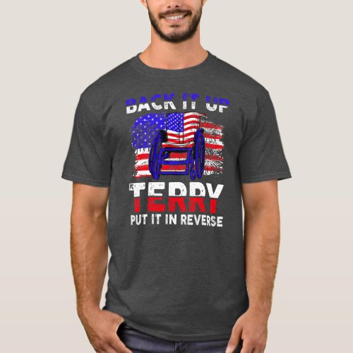 Back Up Terry Put It In Reverse Firework Funny T_Shirt