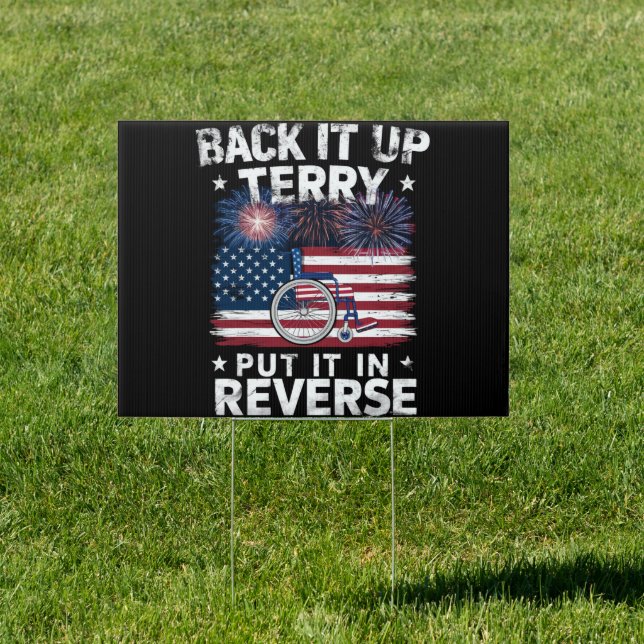 Back Up Terry Put It In Reverse Fireworks Funny Sign (Insitu)