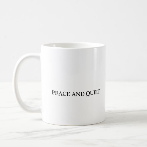 BACK YARD PEACE AND QUIET COFFEE MUG