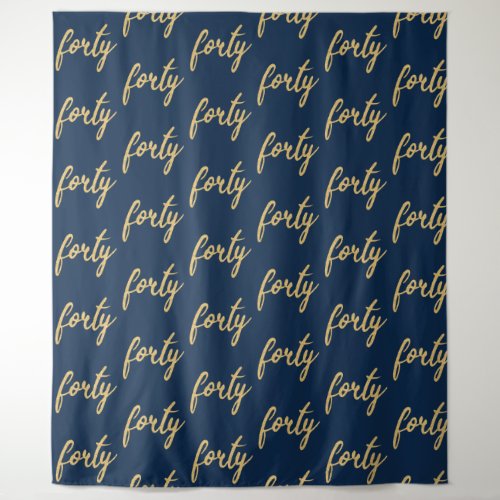 Backdrop Forty 40th Birthday Gold Navy Blue