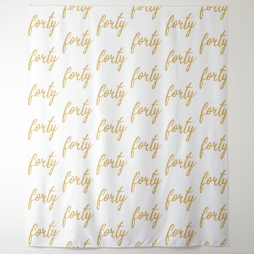 Backdrop Forty 40th Birthday Gold White