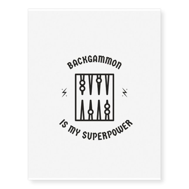 Backgammon is my superpower temporary tattoos (Front)