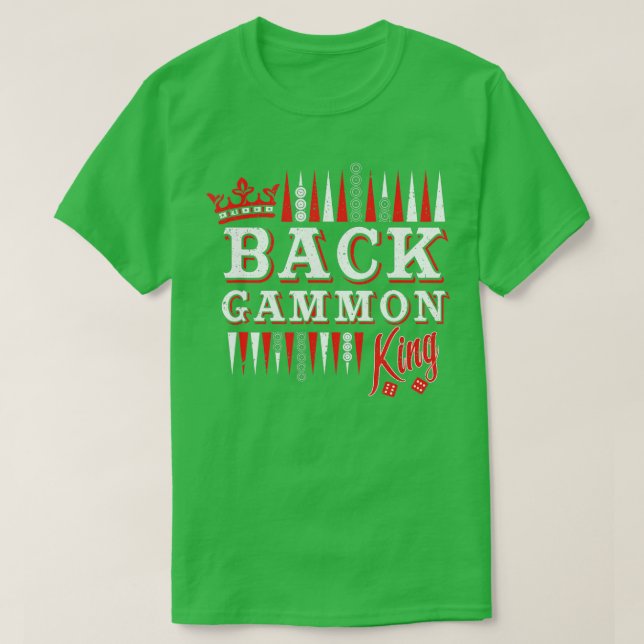 Backgammon king unique backgammon player  T-Shirt (Design Front)