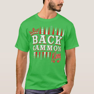 Backgammon king unique backgammon player T-Shirt