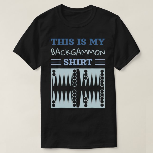 Backgammon Lover Funny Player  T-Shirt (Design Front)