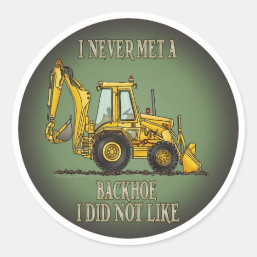 Backhoe Operator Quote Kids Sticker