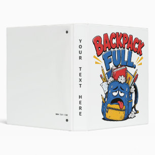 Backpack Full Funny Back to School Student Cartoon 3 Ring Binder