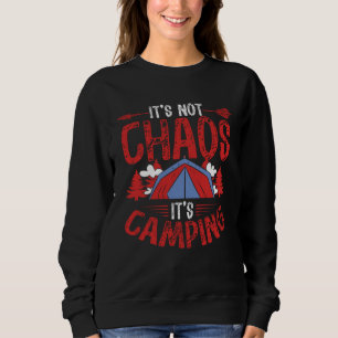 Backprint It´s Not Chaos It´s Camping Camping Sweatshirt