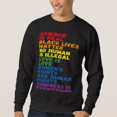 Backprint Kindness is everything LGBTQ Pride  3 Sweatshirt