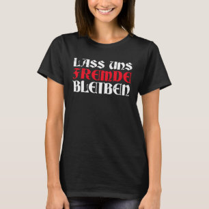 Backprint Let s stay strangers dark humor T-Shirt