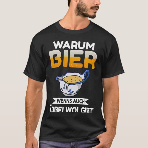 Backprint Why beer if there is also bbelwoi T_Shirt