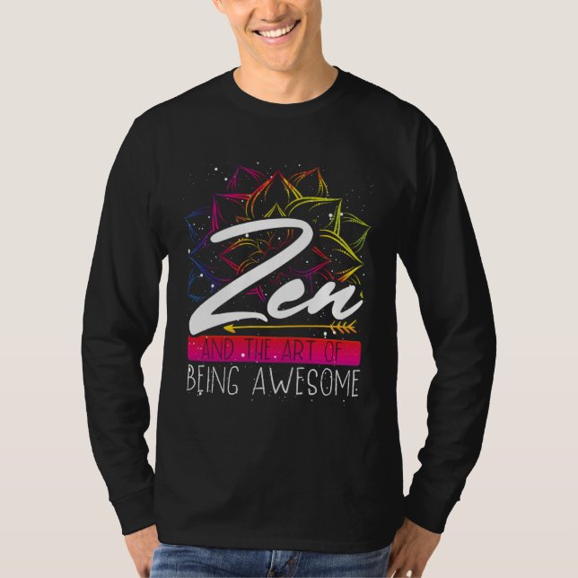Backprint Zen And The Of Being Awesome Buddhist T-Shirt (Front)