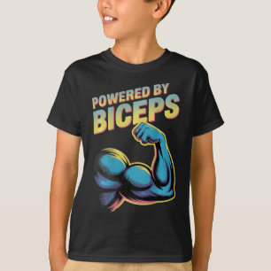 Backprinted Funny Gym Humor Biceps Gains Powered B T-Shirt