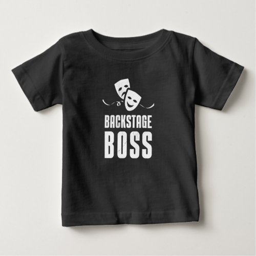 Backstage Boss Theatre Stagehand Crew Baby T_Shirt