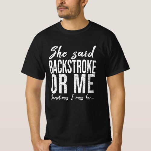 Backstroke funny sports gift T_Shirt