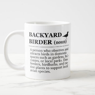Backyard Birder Definition - Garden Birdwatching Giant Coffee Mug