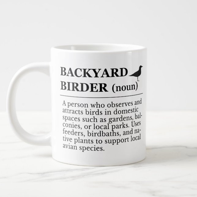 Backyard Birder Definition - Garden Birdwatching Giant Coffee Mug (Left)
