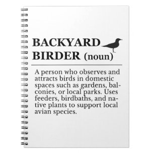 Backyard Birder Definition - Garden Birdwatching Notebook