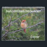 Backyard Birds Birdwatcher Calendar<br><div class="desc">This pretty calendar features my original photographs of birds commonly seen in the backyards of the United States. Each page has the identification to the type of bird it is. These calendars are high quality and vibrant. You may choose other sizes and other options if desired. This would make a...</div>