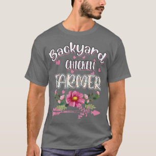 Backyard Chicken Farmer Funny Humor  T-Shirt