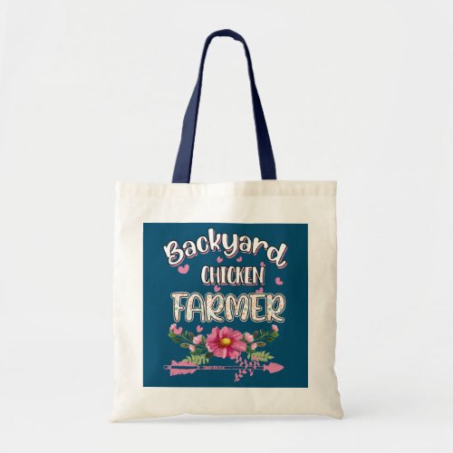 Backyard Chicken Farmer Funny Humor  Tote Bag