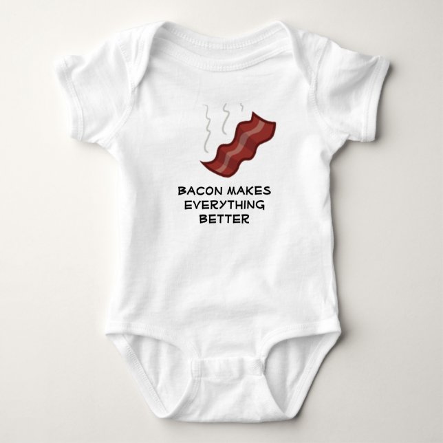 bacon2, Bacon makes everything better Baby Bodysuit (Front)