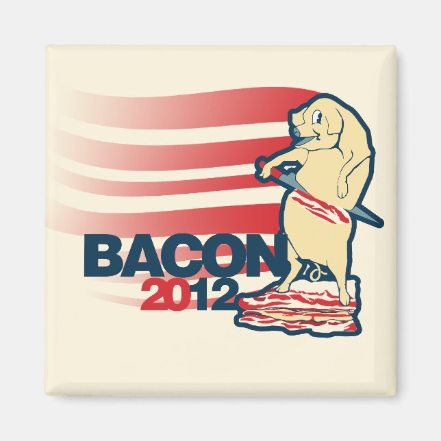 Bacon 2012 magnet (Front)