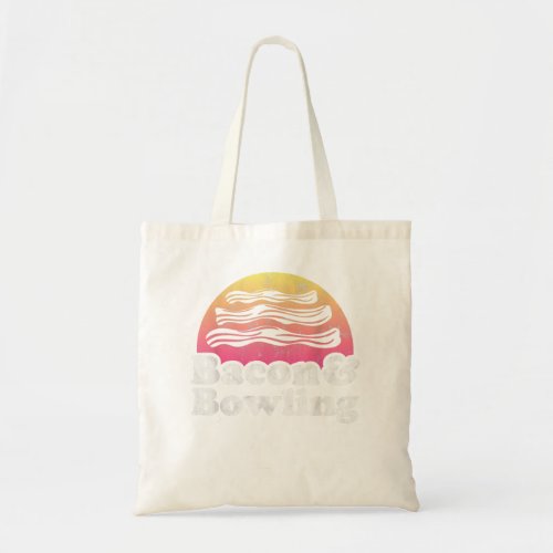 Bacon and Bowling  Tote Bag