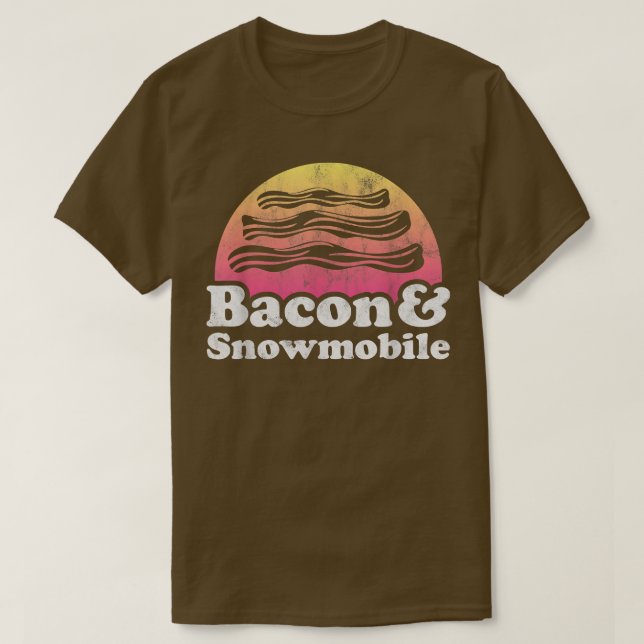Bacon and Snowmobile  T-Shirt (Design Front)
