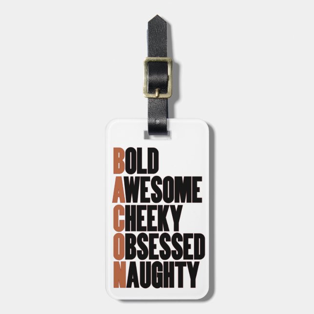 Bacon Attitude Luggage Tag (Front Vertical)