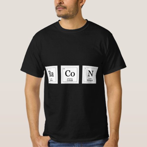 Bacon Ba Co N Funny Chemistry Period Table Element T_Shirt