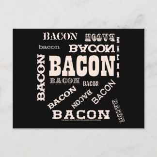Bacon Bacon Bacon Postcard