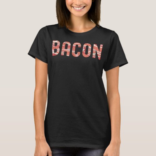 Bacon  Bacon Lover Chef Cook BBQ T_Shirt