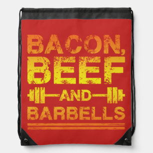 Bacon, Beef, Barbells - Gym Workout Motivational Drawstring Bag