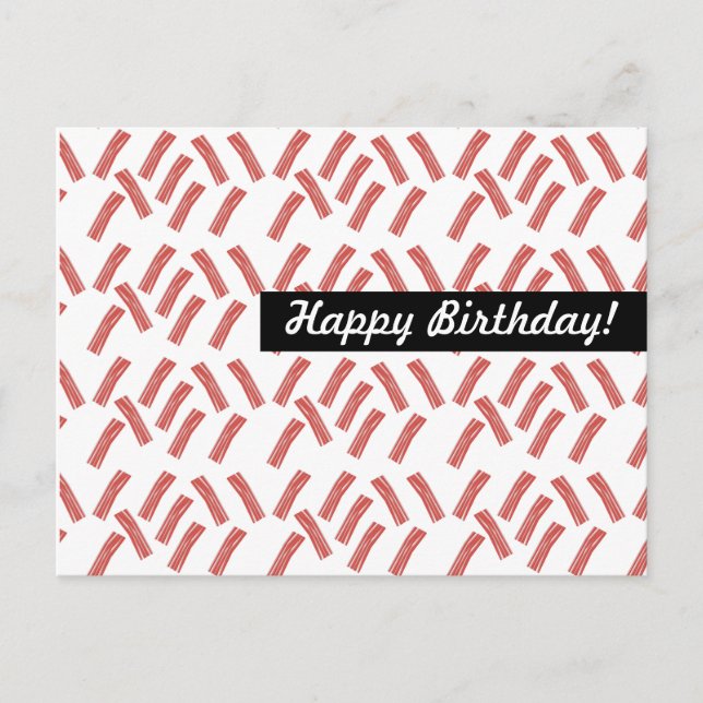 Bacon Birthday Any Occasion Pattern Personalized Postcard (Front)