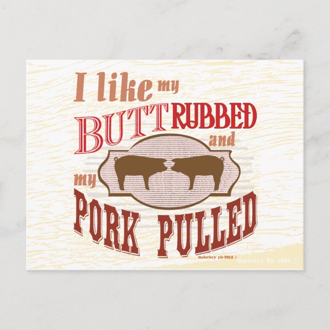 Bacon Butt Rubbed Pork Pulled Postcard (Front)