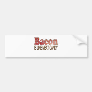 Bacon Candy Bumper Sticker