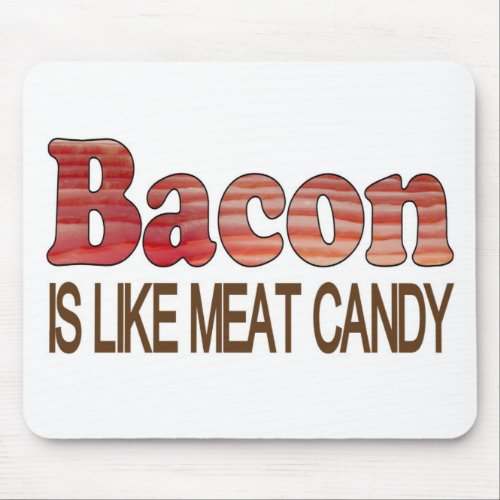 Bacon Candy Mouse Pad