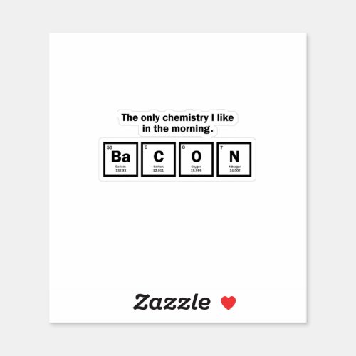 BaCON Chemistry Periodic Table Element Pun Die_Cut Sticker
