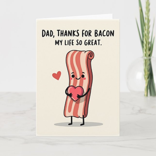 Bacon Dad Sweet Fathers Day Card (Front)