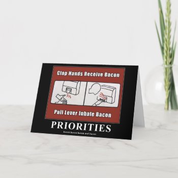 Bacon Dispenser Motivational Card by erinphotodesign at Zazzle