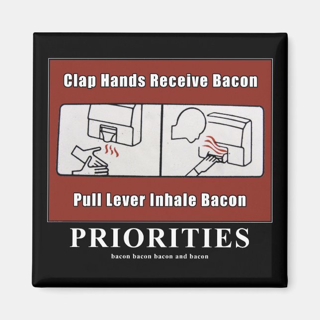 Bacon Dispenser Motivational magnet (Front)