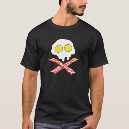 Bacon Egg Skull Crossbones Pork Lover Breakfast T_Shirt