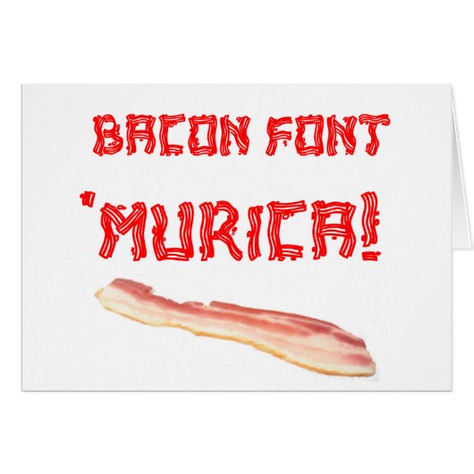 Bacon Font 'Murica! Cards (Front Horizontal)