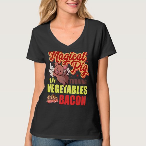 Bacon Funny Pig Turns Vegetables Into Bacon Magica T_Shirt