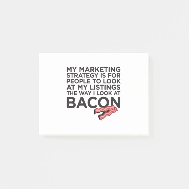 Bacon Funny Real Estate Quote Post-it Notes (Front)