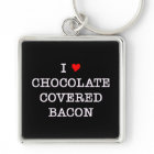 Bacon I Love Chocolate