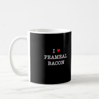 Bacon I Love Peameal Coffee Mug